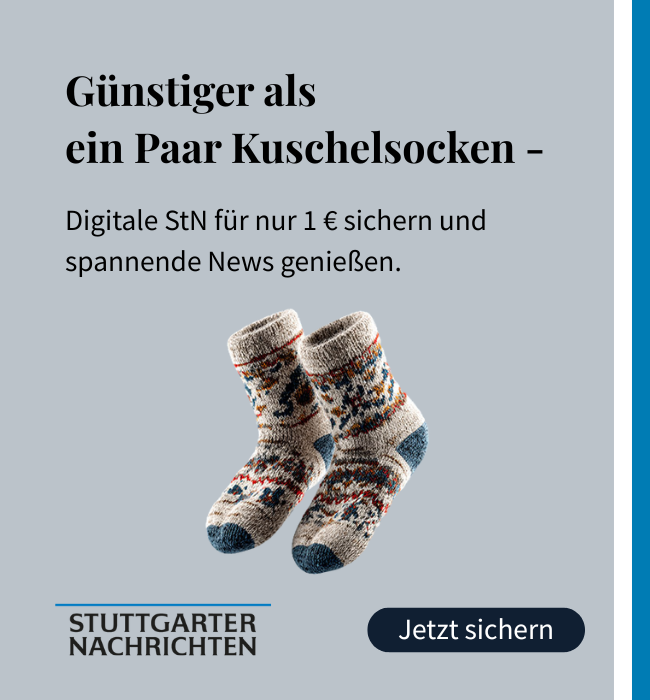 Günstiger als ein Paar Kuschelsocken. Digitale StN für nur 1 € testen.